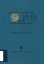 KATALOGE BAYERISCHER MUSIKSAMMLUNGEN BAND 5/3 KATALOG DER MUSIKHANDSCHRIFTEN 3 COLLECTIO MUSICALIS M（1981 PDF版）