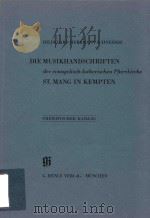 KATALOGE BAYERISCHER MUSIKSAMMLUNGEN DIE MUSIKHANDSCHRIFTEN DER EVANGELISCH-LUTHERISCHEN PFRRKIRCHE（1991 PDF版）