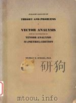 Schaum's Outline of Theory and Problems of Vector Analysis and an introduction to Tensor Analys（1959 PDF版）
