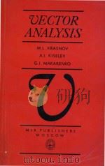 Vector analysis   1981  PDF电子版封面    M.L.Krasnov; A.L.Kiselev; G.L. 