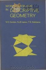 Worked problems in descriptive geometry   1979  PDF电子版封面    V.O.Gordon... 