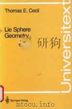 Lie sphere geometry : with applications to submanifolds   1992  PDF电子版封面  0387977473  Thomas E. Cecil 