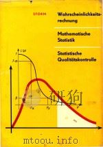 Wahrscheinlichkeitsrechnung mathematische Statistik und ststistische Qualitatskontrolle   1979  PDF电子版封面    Regina Storm 