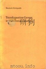 Transformation groups in differential geometry   1972  PDF电子版封面    Shoshichi Kobayashi 