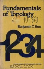 Fundamentals of topology   1976  PDF电子版封面  0024106402  Sims;Benjamin T. 