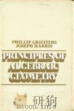 Principles of algebraic geometry   1978  PDF电子版封面  0471327921  cPhillip Griffiths and Joseph 