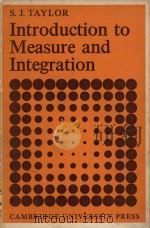 Introduction to measure and integration   1973  PDF电子版封面  0521098041  cby S. J. Taylor. 