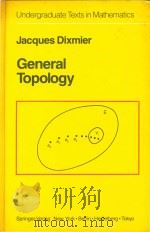 General topology   1984  PDF电子版封面  0387909729  Jacques Dixmier ; [translated 