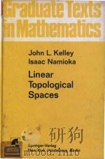 Linear topological spaces   1963  PDF电子版封面  0387901698  John L Kelley and Isaac Namiok 
