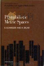 Probabilistic metric spaces   1983  PDF电子版封面  0444006664  Schweizer;B.;Sklar;A.;(Abe) 
