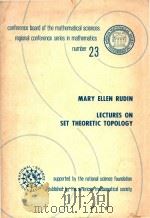 Lectures on set theoretic topology   1975  PDF电子版封面  082181673X   