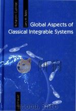 Global aspects of classical integrable systems   1997  PDF电子版封面  9783764354855   