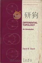 Differential topology : an introduction   1982  PDF电子版封面  9780824717094;0824717090  David B. Gauld 
