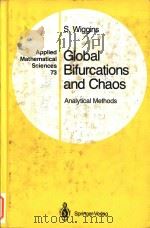 Global bifurcations and chaos : analytical methods   1988  PDF电子版封面  0387967753  Stephen Wiggins 