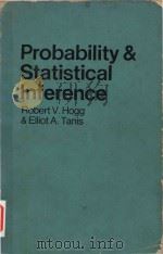 Probability and statistical inference   1977  PDF电子版封面  0023556501  cby Robert V. Hogg and Elliot 