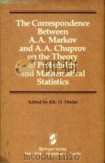 The Correspondence between A.A. Markov and A.A. Chuprov on the theory of Probability and Mathematica（1981 PDF版）