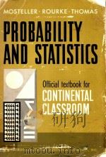 Probability and Statistical   1961  PDF电子版封面    Frederick Mosteller; Robert E. 