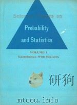Selected Papers on Probability and Statistics Volume 1 Experiments With Mixtures（1979 PDF版）