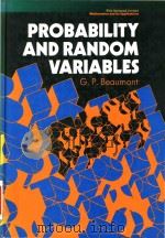 Probability and random variables   1986  PDF电子版封面  0470203072  G.P. Beaumont. 