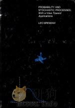 Probability and stochastic processes: with a view toward applications   1969  PDF电子版封面    Leo Breiman 