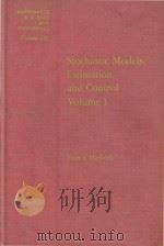 Stochastic models estimation and control.Volume 1（1979 PDF版）