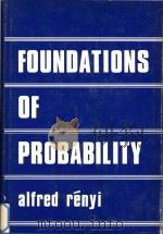 Foundations of probability   1970  PDF电子版封面    Alred Renyi 