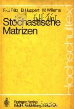 Stochastische Matrizen   1979  PDF电子版封面  3540091262  Fritz;F.-J.;Huppert;B.;(Bertra 