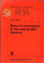 Rates of convergence in the central limit theorem   1982  PDF电子版封面  0273085654  Hall;P. 