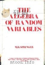 The algebra of random variables   1979  PDF电子版封面  0471014060  M. D. Springer. 