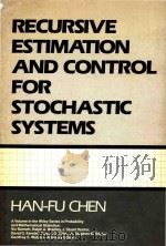 Recursive estimation and control for stochastic systems（1985 PDF版）