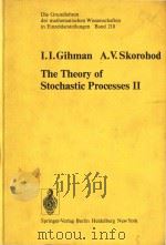 The theory of stochastic processes II   1975  PDF电子版封面  0387072470  I.I.Gihman; A.V.Skorohod; S.Ko 