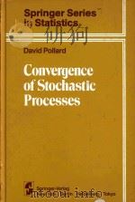 Convergence of stochastic processes   1984  PDF电子版封面  0387909907  cDavid Pollard. 