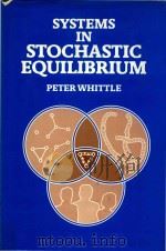 Systems in stochastic equilibrium   1986  PDF电子版封面  0471908878  Peter Whittle 