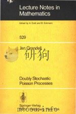 Doubly stochastic Poisson processes   1976  PDF电子版封面  0387077952  Grandell;Jan 