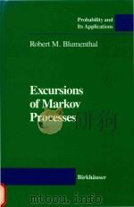 Excursions of Markov processes   1992  PDF电子版封面  0817635750  Robert M. Blumenthal 
