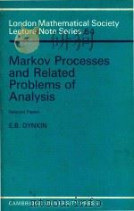 Markov processes and related problems of analysis   1982  PDF电子版封面  0521285127  E.B. Dynkin 