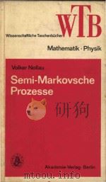 Semi-Markovsche Prozesse   1980  PDF电子版封面    Nollau;Volker. 