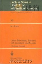 Linear stochastic systems with constant coefficients   1982  PDF电子版封面  0387120904  Arató;M. 