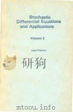 Stochastic differential equations and applications Volume 2   1976  PDF电子版封面  0122682025  Avner Friedman 