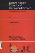 Numerical studies in nonlinear filtering   1985  PDF电子版封面  0387139583  Yavin;Yaakov 