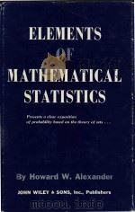 Elements of mathematical statistics   1961  PDF电子版封面    Howard W Alexander 