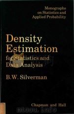 Density estimation for statistics and data analysis   1986  PDF电子版封面  9780412246203;0412246201  B.W. Silverman. 