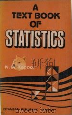 A Text Book of Statistics   1988  PDF电子版封面    N.M.Kapoor 