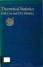 Theoretical statistics   1974  PDF电子版封面  0412161605  Cox;D. R.;Hickley;D. V. 