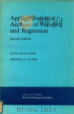 Applied statistics: analysis of variance and regression Second Edition   1987  PDF电子版封面  0471812692  Olive Jean Dunn; Virginia A.Cl 