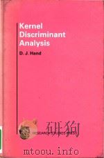 Kernel discriminant analysis   1982  PDF电子版封面  0471102113  cD.J. Hand. 