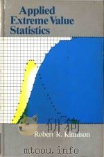 Applied extreme value statistics   1985  PDF电子版封面  0029476305  Robert R. Kinnison. 