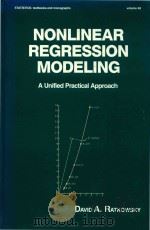 Nonlinear regression modeling : a unified practical approach   1983  PDF电子版封面  0824719077  David A. Ratkowsky 