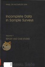 Incomplete data in sample surveys Volume 1 Report and case studies（1983 PDF版）