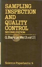 Sampling Inspection and Quality Control Second Edition   1977  PDF电子版封面  0470989939  G.Barrie Wetherill 